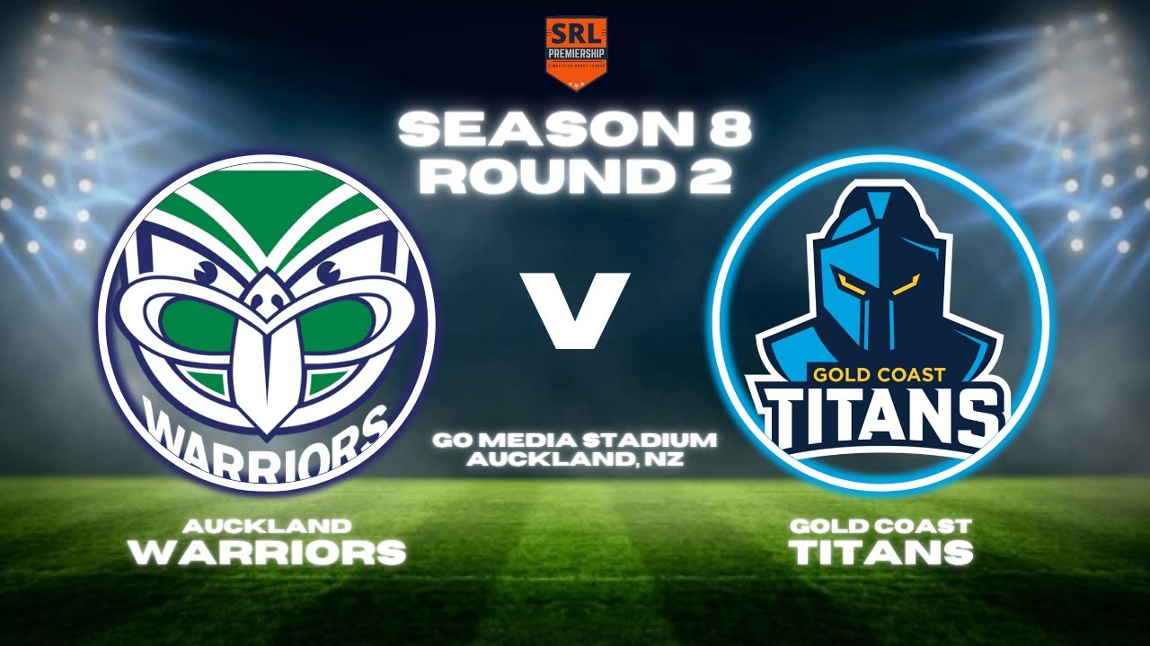 Warriors vs Titans Season 8, Round 2 SRL YouTube