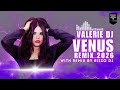 Valerie DJ Venus Remix 2026