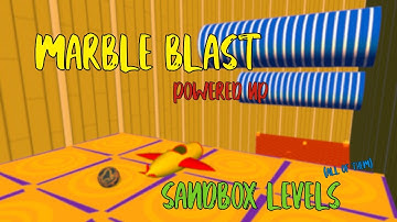 Marble Blast Powered Up - All Sandbox Levels