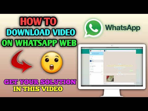 How to download video on Whatsapp web