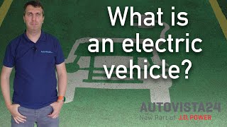 What is an electric vehicle? (2024)