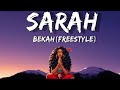 Sarah By Bekah Freestyle Lyrics mp3
