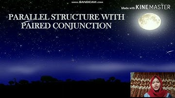 Parallel Structure with Paired Conjunctions
