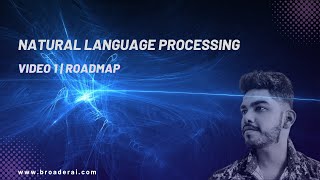 NLP tutorial for beginners | Zero to Hero |  Video 1 | Roadmap