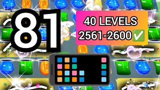 81.Candy Crush Saga Walkthrough →(2561-2600✅)←Mobile Gameplay (Modded) screenshot 4