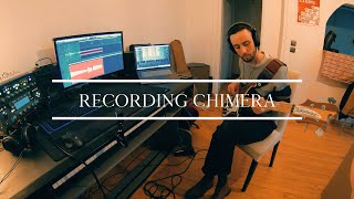 Recording Chimera