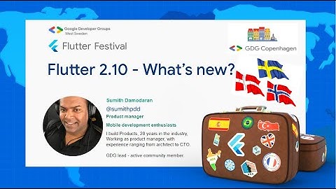 Flutter 2.10 - What’s new? Flutter Festival GDG West Sweden