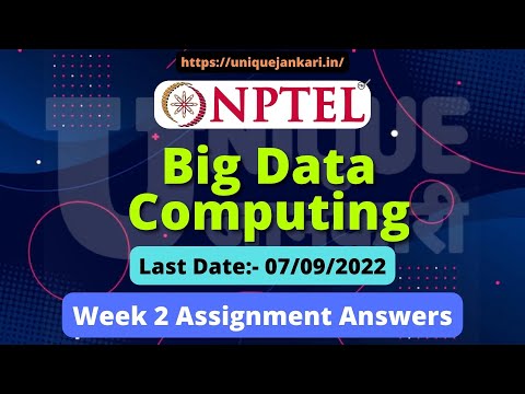 NPTEL Big Data Computing Assignment 2 Week 2 Answers 2022 || Quiz Answers || Unique Jankari
