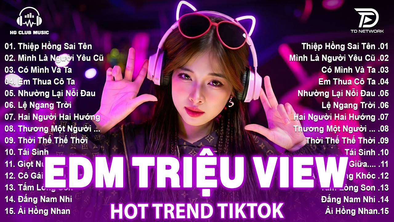Thiệp Hồng Sai Tên Remix ♫ BXH Nhạc Trẻ EDM Hot Trend TRIỆU VIEW-Top 15 Bản EDM TikTok Hay Nhất 2026