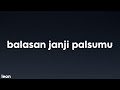 Leon - Balasan Janji Palsumu (Lirik)