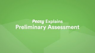 Peasy Explains 02 - Preliminary assessment