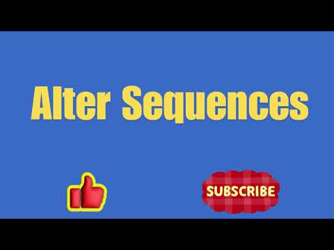 SQL - Alter and Reset Sequence