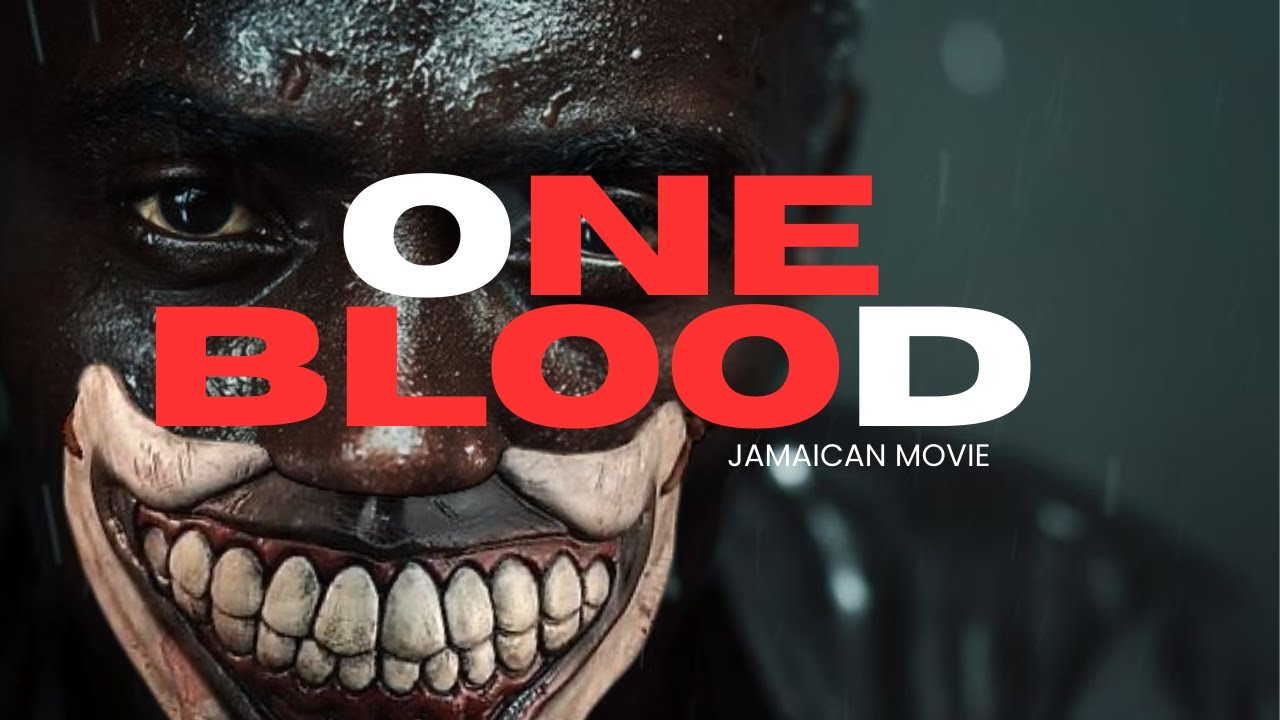 New Jamaican Movie | One Blood  ~ Vengeance Is Mine | 2025