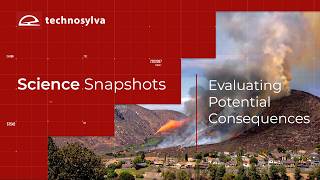 Science Snapshots: Evaluating Potential Consequences