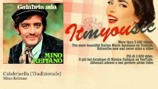 Video thumbnail of "Mino Reitano - Calabrisella - Tradizionale"