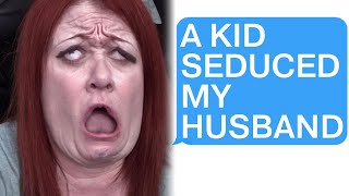 r/Entitledparents My 13-yo Babysitter Seduced My Husband