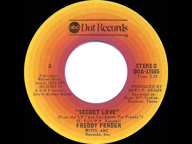 1975 HITS ARCHIVE: Secret Love - Freddy Fender (stereo--#1