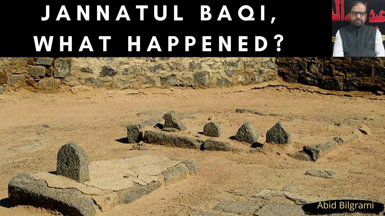 Jannatul Baqi | Baqi ki history | Yaum-e Gham (