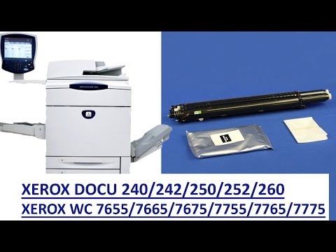HOW TO CHANGE DEVELOPER ASSEMBLY FOR DOCU 240/242/250/252/260 Xerox Wc 7655/7665/7675/7755/7765/7775