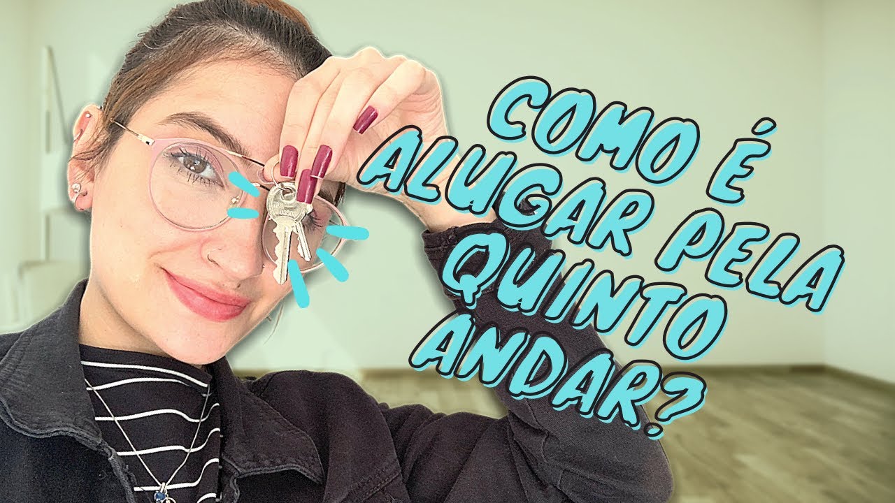 COMO É ALUGAR PELA QUINTO ANDAR? (vale a pena?)