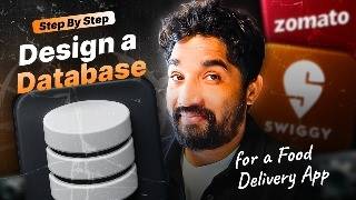 Database Designing for a Food Delivery App - Step-by-Step Logic | Hindi | Day 91/100