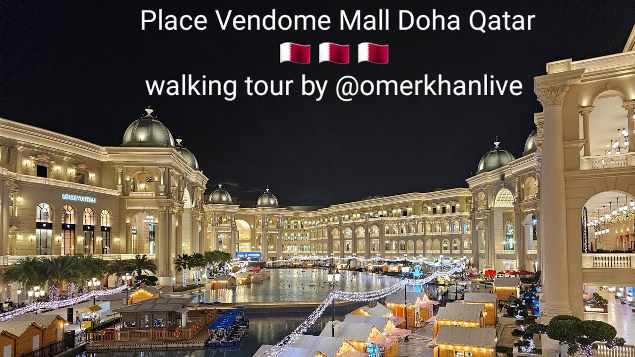 Place Vendome Mall Doha full walking tour