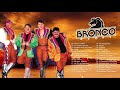 Grupo Bronco Éxitos Sus Mejores Cancíones - Lo Mejor de Grupo Bronco