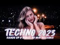 Techno 2023 hands up  dance 15 hours remix mix 116