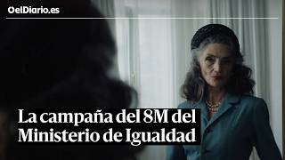 La campaña del 8M impulsada por el Ministerio de Igualdad: No dejaremos que el pasado avance