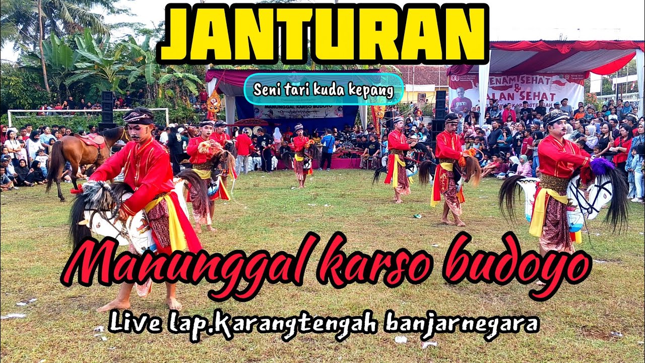 JANTURAN AKHIR❗MANUNGGAL KARSO BUDOYO❗LIVE LAP.KARANGTENGAH BANJARNEGARA