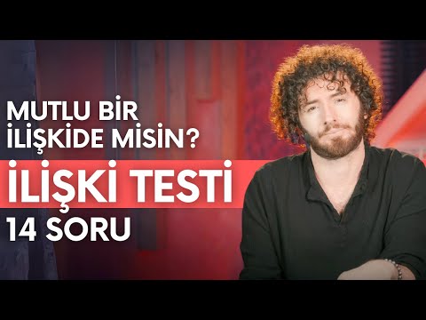 15 SORUDA İLİŞKİNİ TEST ET!