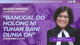 (LIVE) Ibadah Minggu 1 Maret 2026 | Pdt. Renni H. Damanik