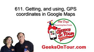 How Do I Get and Use GPS Coordinates? Tutorial Video 611 screenshot 5