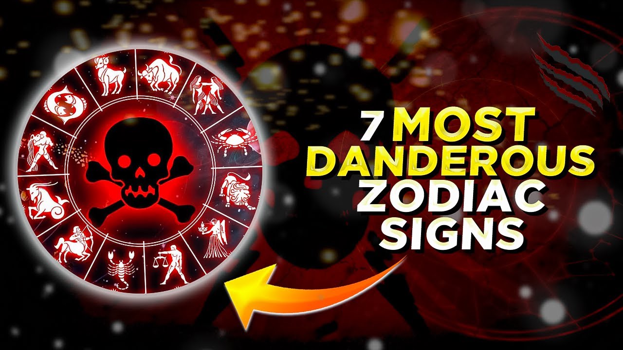 7 самых опасных знаков зодиака