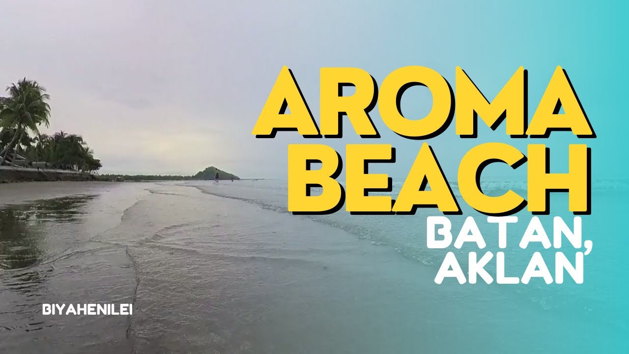 ROXAS CITY VLOG 2023 🏝️🏖️ l Part 4 (AROMA BEACH RESORT, AKLAN) - YouTube
