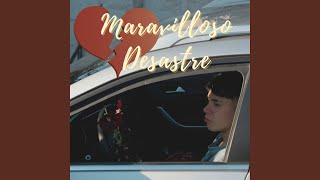 Maravilloso Desastre