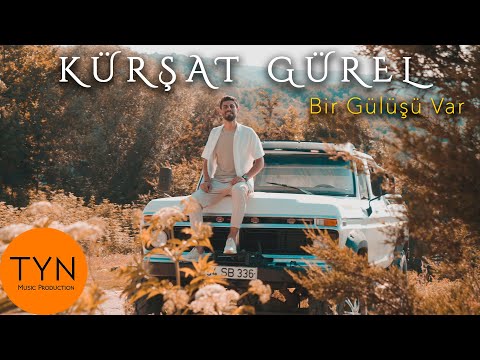 Kürşat Gürel - Bir Gülüşü Var