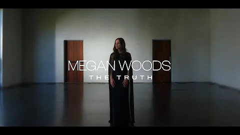 Megan Woods - The Truth (Official Lyric Video)