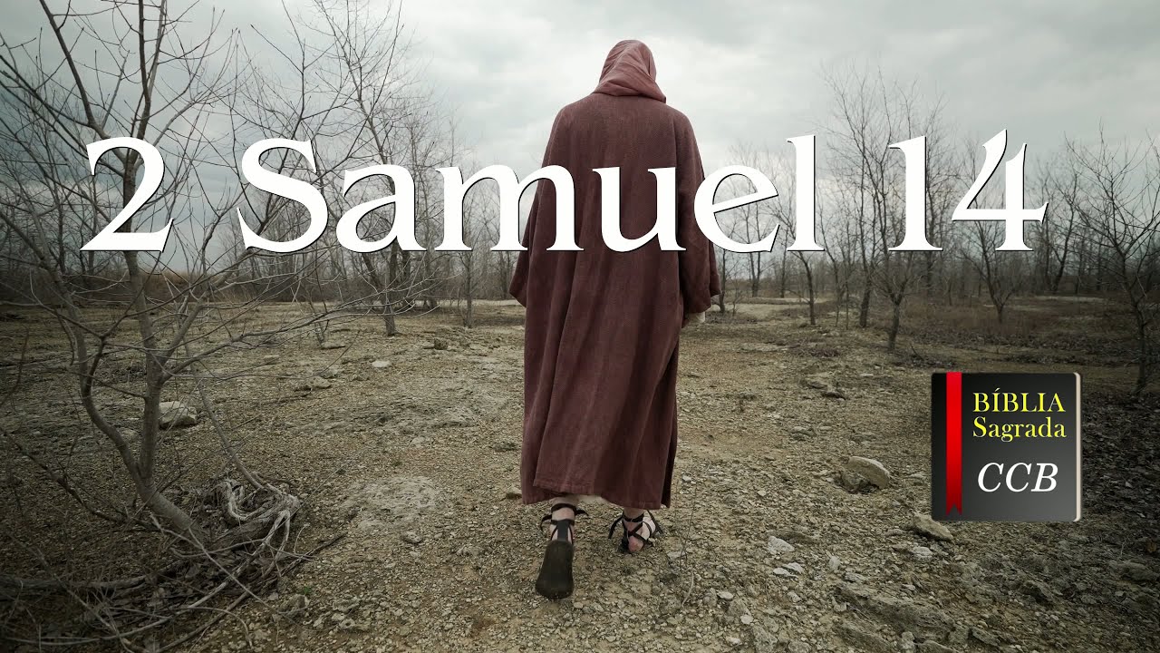 2 Samuel 14 - Bíblia CCB Narrada