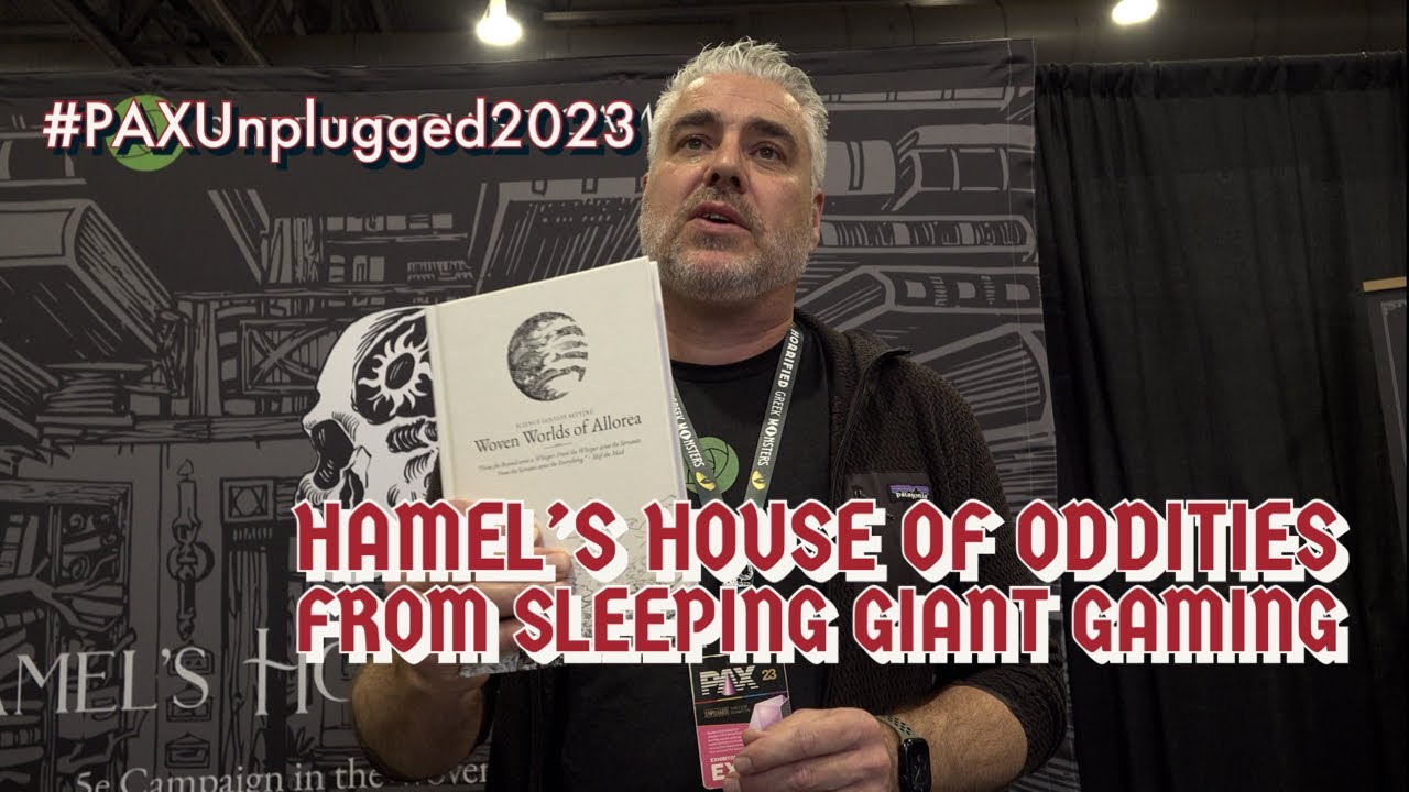 PAX Unplugged 2023: Hamel’s House of Oddities from Sleeping Giant Gaming