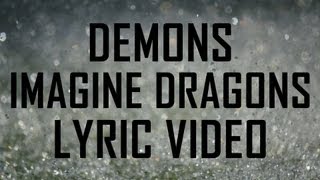 Demons - Imagine Dragons (HD) Lyric Video