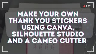 DIY Thank You Stickers | Tutorial