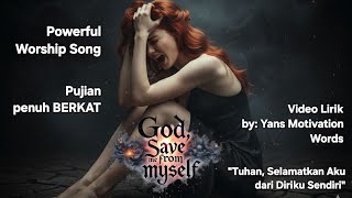 God, Save Me From Myself (Ashes of Eden) - Loreen - 'Tuhan, Selamatkan Aku dari Diriku Sendiri