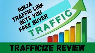 Trafficize Review - NINJA traffic link gets you free buyer traffic!