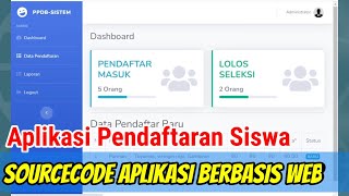 Sourcecode Aplikasi Pendaftaran Siswa Berbasis Web Gratis