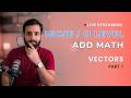 IGCSE/O Level Add Maths - Vectors (Part 1)