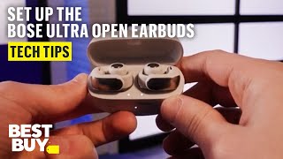 Setting up the Bose Ultra Open Earbuds