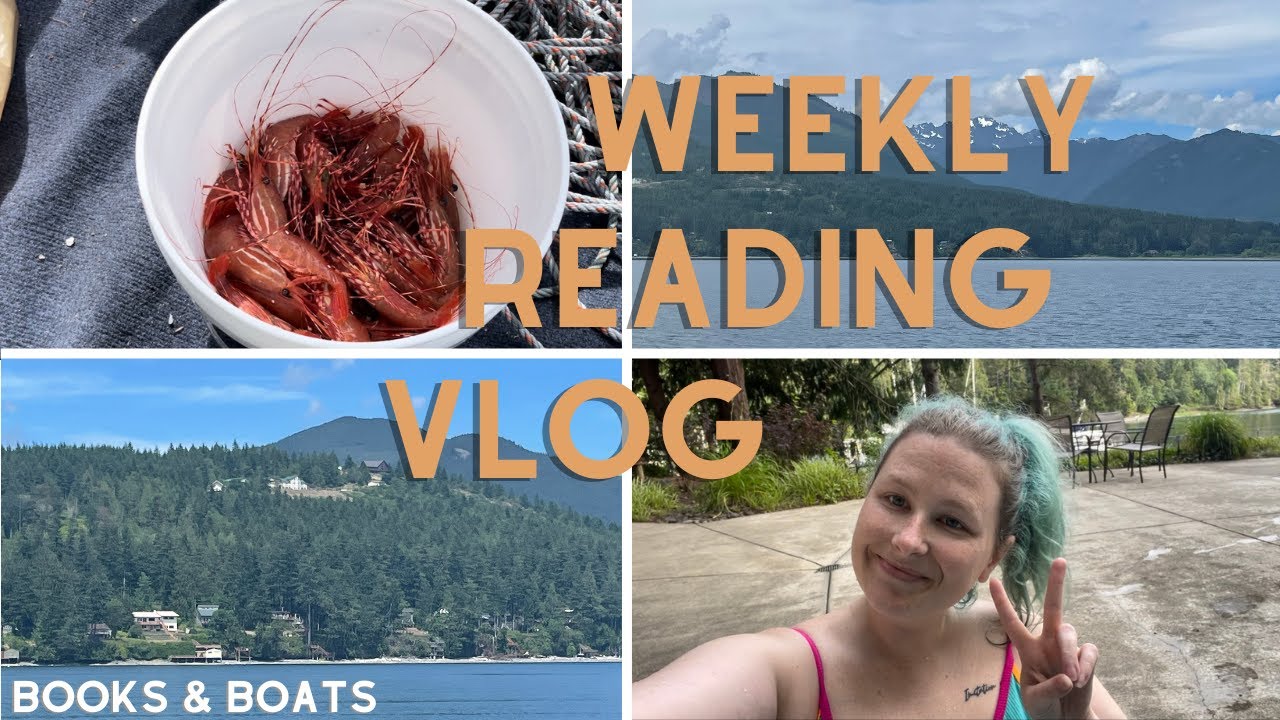 Books, Boats, and Shrimp. Weekly Reading Vlog!