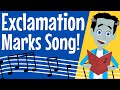 Exclamation mark song  punctuation  grammar for children  how to use an exclamation mark