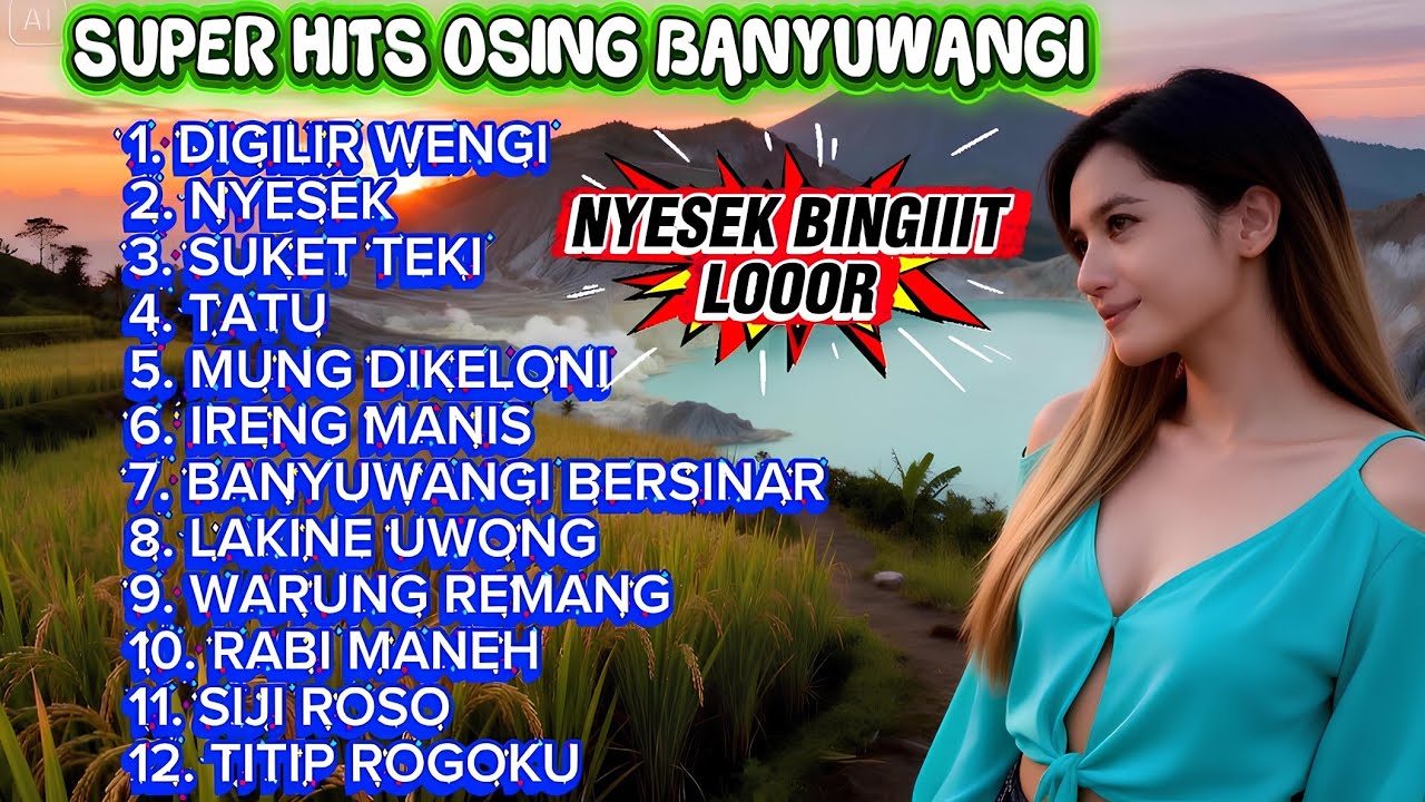 Nyesek BINGIIIT Looor 😭 Super Hits Osing Banyuwangi